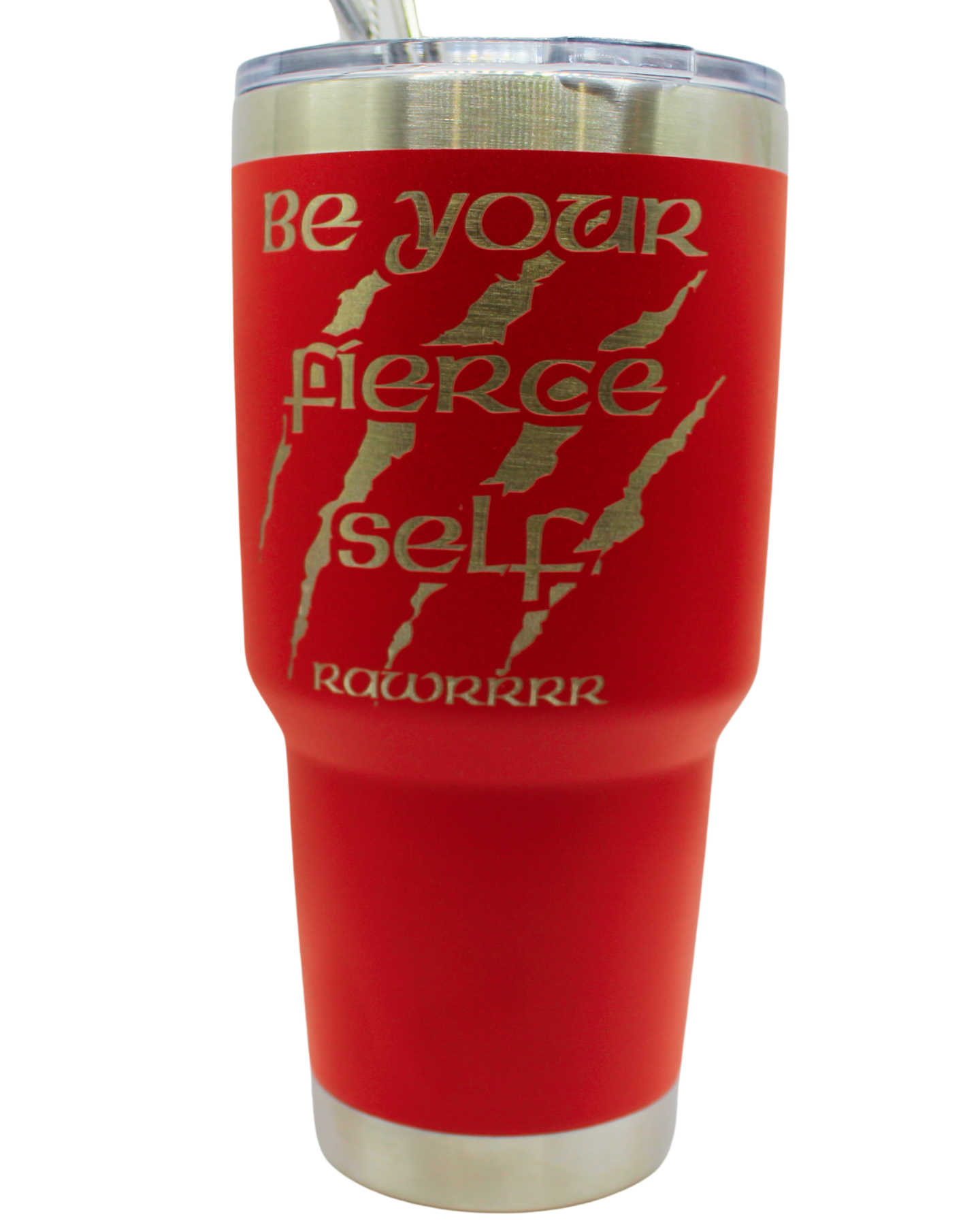 Tumbler Be your fierce self