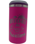 Slim can koozie Be floating